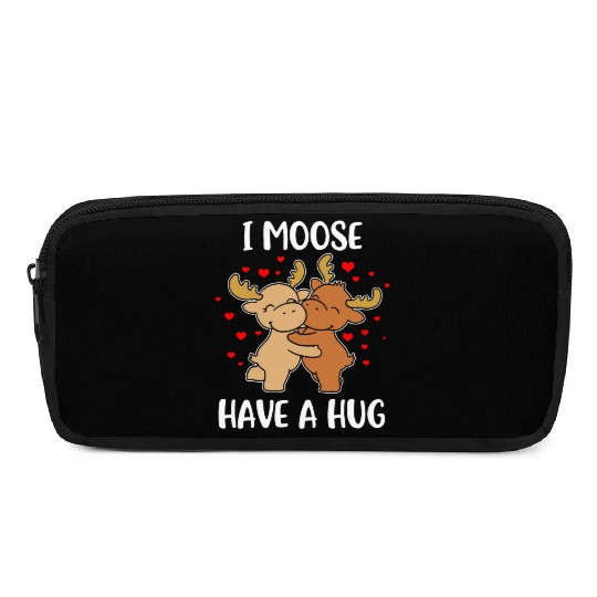 I Moose Have A Hug Funny Moose Gift Pencil Cases