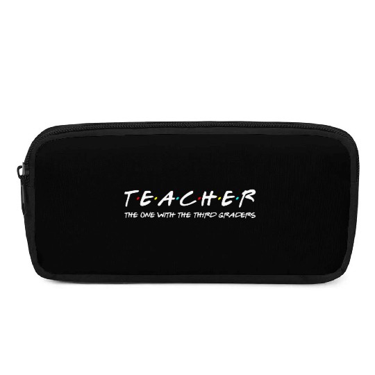 Third Grade Teacher Team Funny Elementary Teaching Pencil Cases