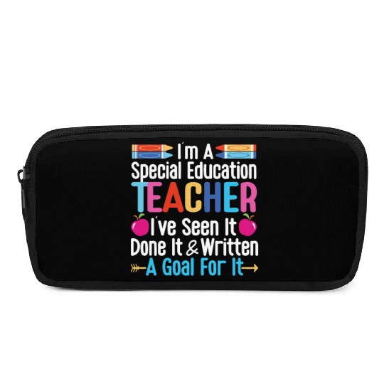 I'm A Special Education Teacher, SPED Teacher Pencil Cases