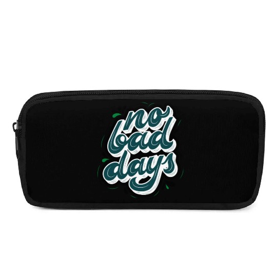 no bad days cool design for hobefull Pencil Cases