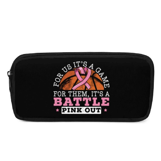 For Us It's A Game For Them It's A Battle Pink Out Pencil Cases