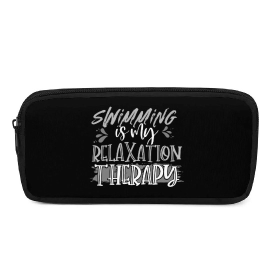 Swimmer Gifts Swimming is My Relaxation Therapy Pencil Cases
