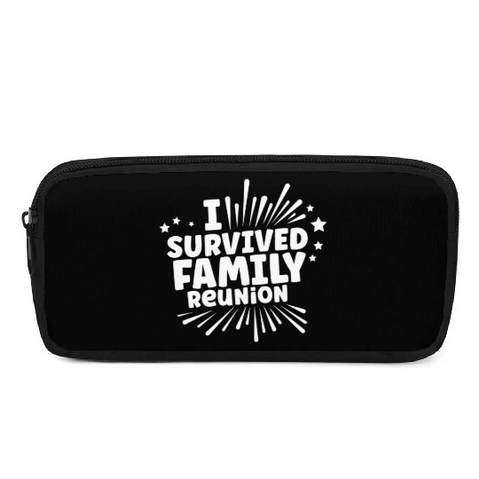 I Survived Family Reunion Gathering Families Pencil Cases
