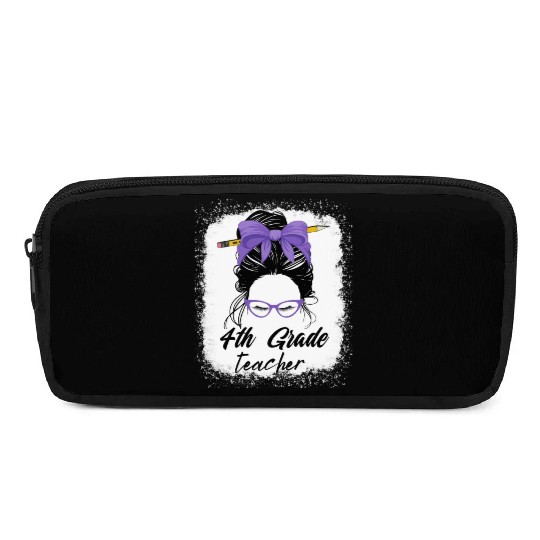 4th grade teacher messy bun back to school funny Pencil Cases