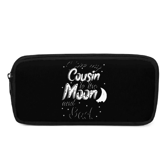 I love my cousin to the moon and back Pencil Cases