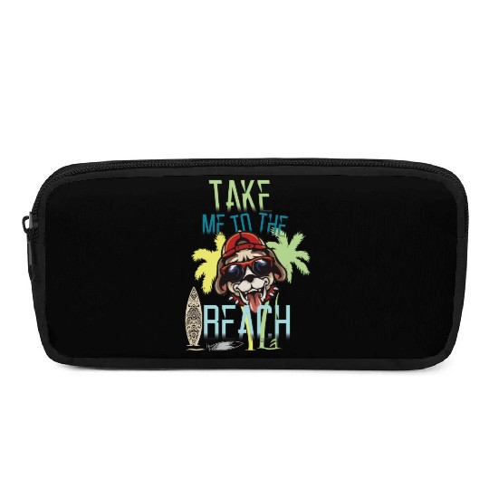 Take me to the beach dogs lover pug lover Pencil Cases