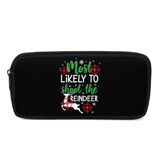 Christmas Most Likely To Shoot Reindeer Xmas Gift Pencil Cases
