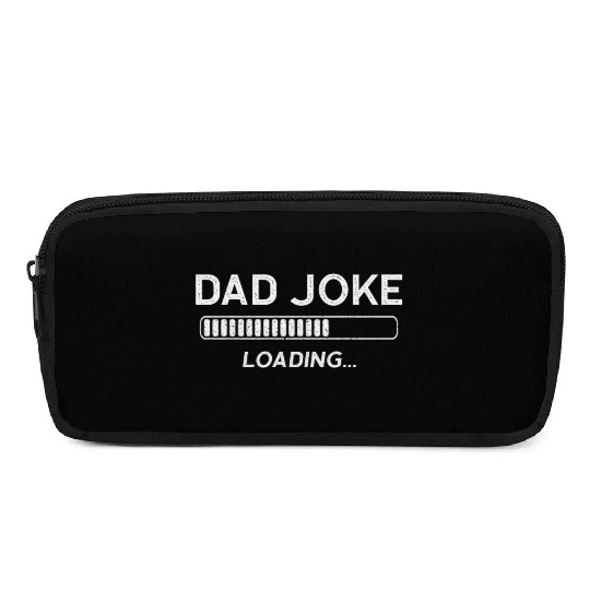 Dad Joke Loading Pencil Cases