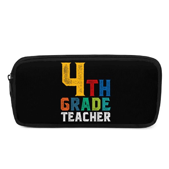 4th Grade Teacher Pencil Cases