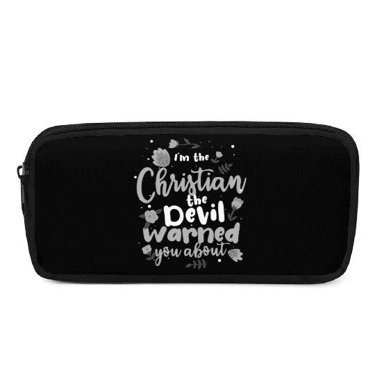 Christian the Devil Warned You About Christian Pencil Cases