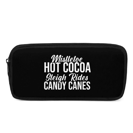 Mistletoe Hot Cocoa Sleigh Rides Candy Canes Pencil Cases