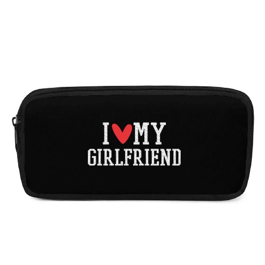 I Love My Girlfriend Pencil Cases