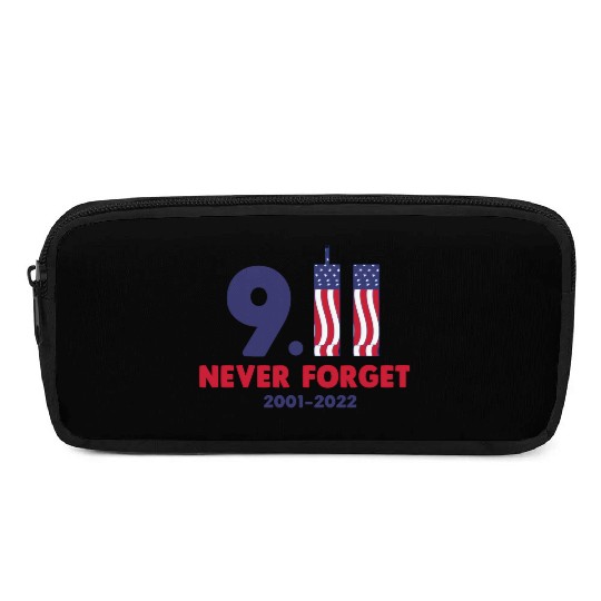 911 Never Forget 2001-2022 Patriot day Pencil Cases