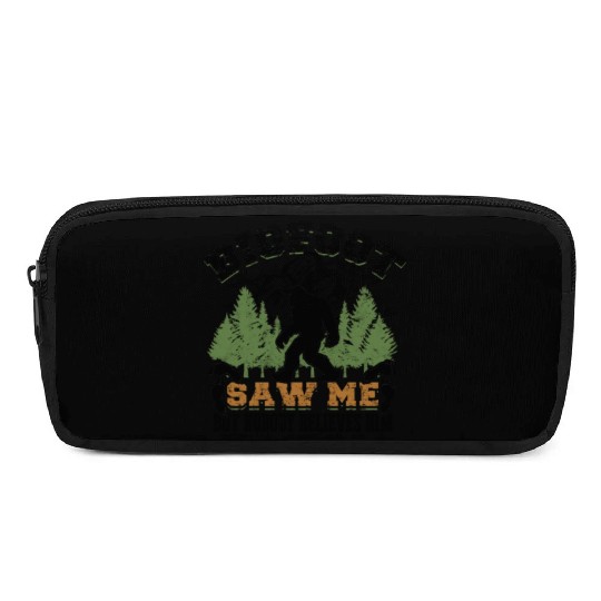 Bigfoot saw me but nobody believes him - monster Pencil Cases