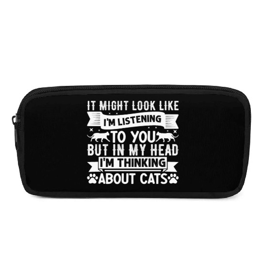 Cat Owner Cat Lover I But in my head I'm thinking Pencil Cases