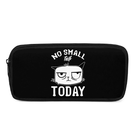 Funny Cat Meme I No Small Talk Today I Funny Cat Pencil Cases