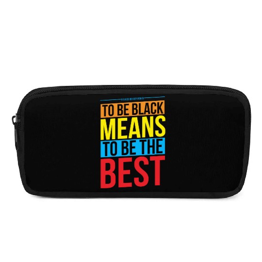 Black History Month Quote Pencil Cases