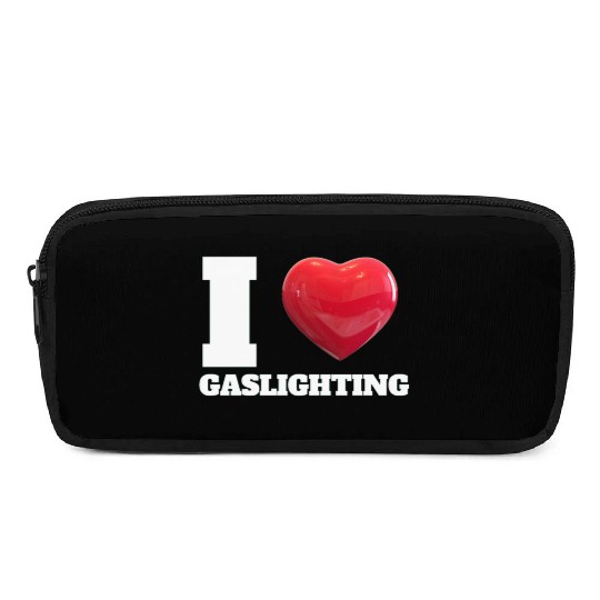 Ilove gaslighting Pencil Cases
