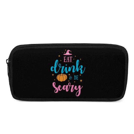 Eat Drink Be Scary Halloween 2022 Pencil Cases