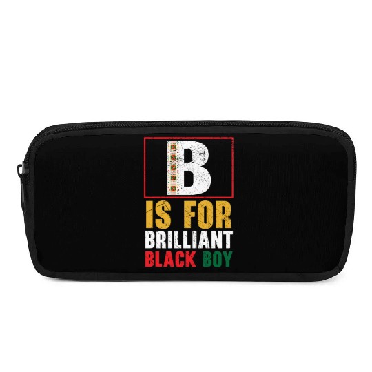 B Is For Brilliant Black Boy Black History Month Pencil Cases