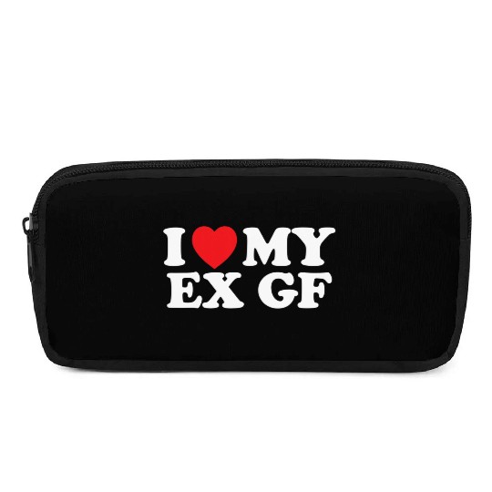 Funny I Heart My Ex GF I Love My Ex Girlfriend Pencil Cases