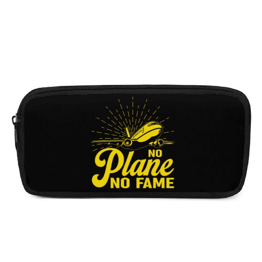 Airline Pilot Pun No Plane No Fame Aircraft Pilot Pencil Cases