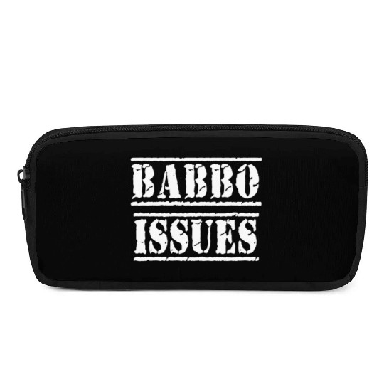 Babbo Issues - Funny Italian humor Pencil Cases