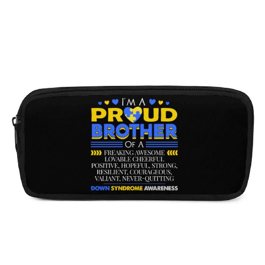 I m A Proud Brother Of A Down Syndrome Awareness Pencil Cases
