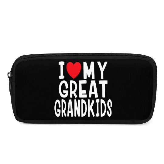 I Love My Great Grandkids Family Love Grandma Gran Pencil Cases