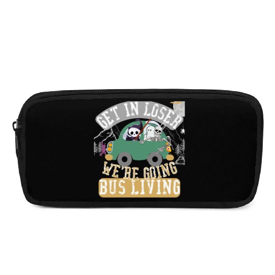 Get in loser we're going bus living Pencil Cases