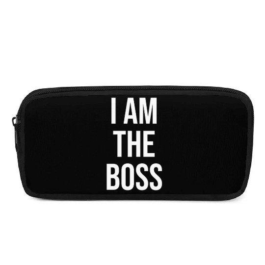 I Am The Boss Pencil Cases