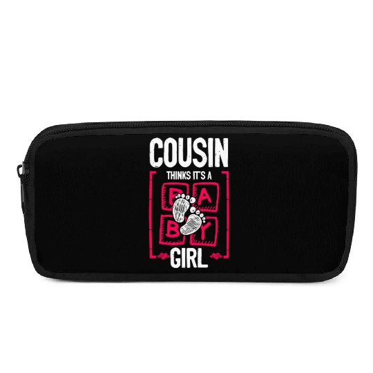 Cousin Thinks It's a Girl Gender Reveal Funny Pencil Cases