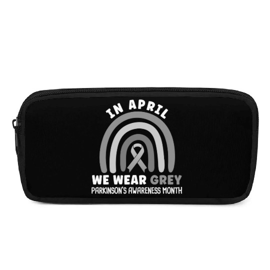 In April We Wear Grey Parkinson's Awarenss Month Pencil Cases