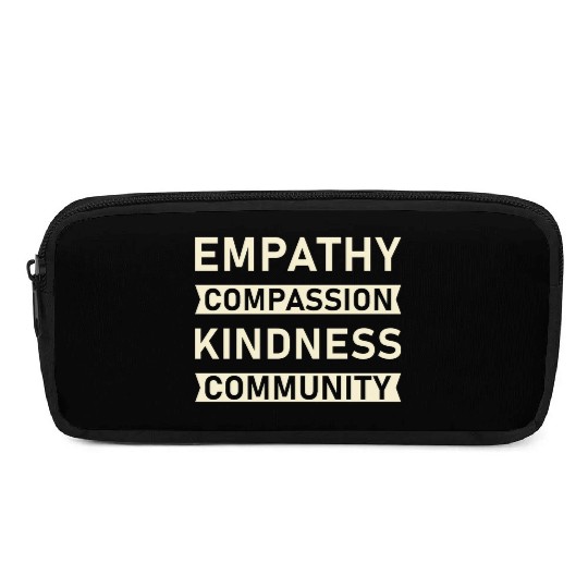 t Empathy Compassion Kindness Community 4 01 Pencil Cases