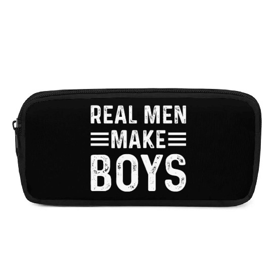 Real Men Make Boys Daddy Announcement Daddy To Be Pencil Cases