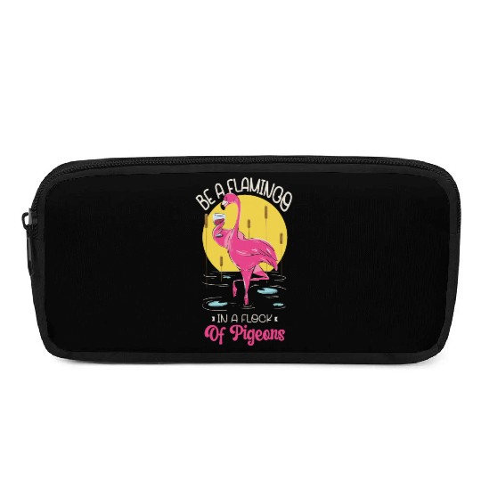 Be A Flamingo In A Flock Of Pigeons Wading Bird Pencil Cases