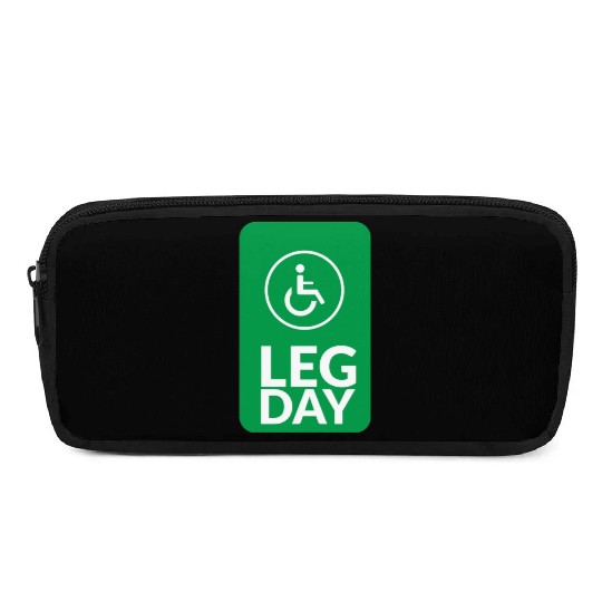 Funny Quote Gym Leg Day Funny Handicap Workout Pencil Cases