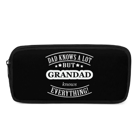 Dad Knows A Lot But Grandad Knows Everything Pencil Cases