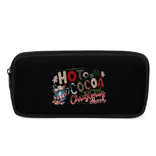 I Run On Hot Cocoa And Christmas Cheer Pencil Cases