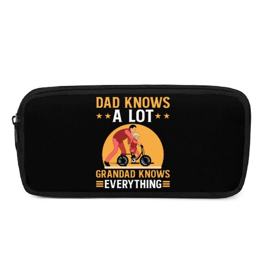 DAD KNOWS A LOT GRANDAD KNOWS EVERYTHING Pencil Cases