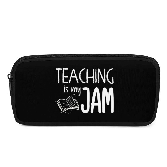 Teaching Is My Jam School Teacher Appreciation Pencil Cases