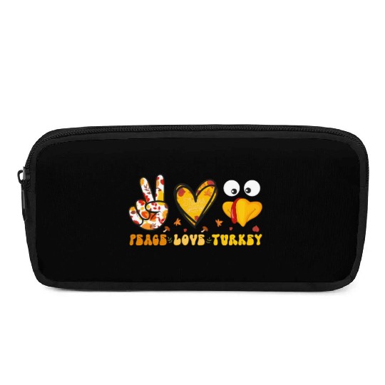Peace Love Turkey Gobble Turkey Day Pencil Cases