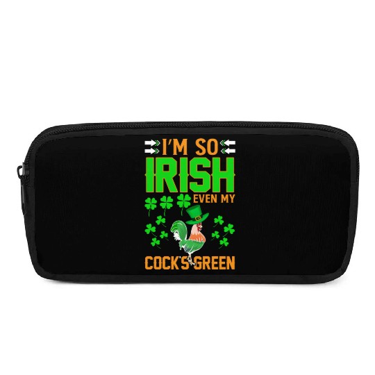 I´m So Irish Even My Cock´s Green Pencil Cases
