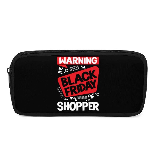 Warning Black Friday Shopper for Shopping Fans Pencil Cases