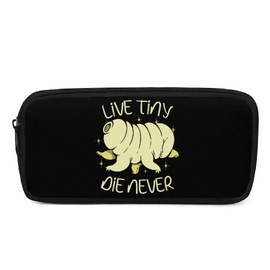 Live Tiny Die Never Science Lover Tardigrade Pencil Cases