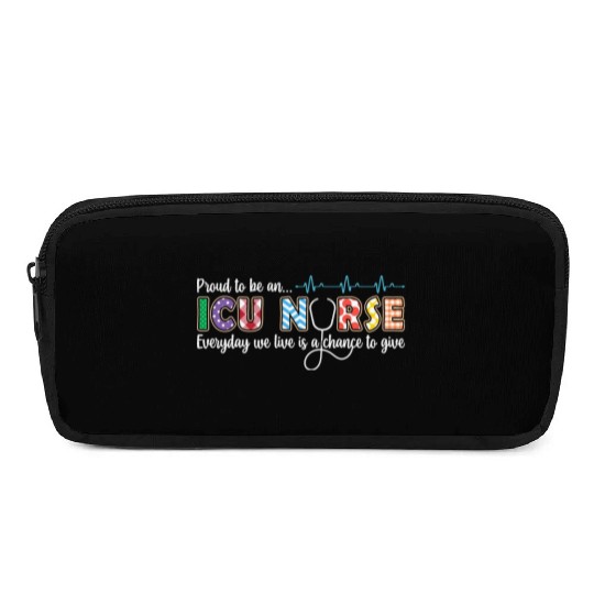 Proud ICU Nurse Appreciation Pencil Cases