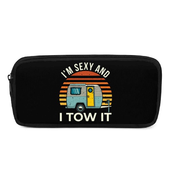 In Sexy And I Tow It Pencil Cases
