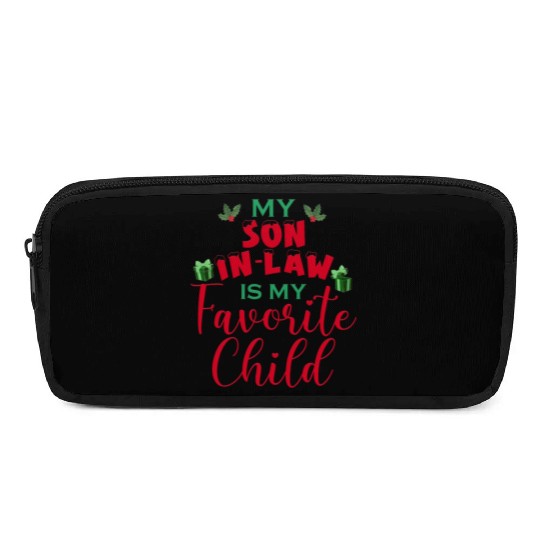 My Son In Law Is My Favorite Child Pencil Cases