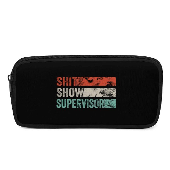 Shit Show Supervisor Funny Mom Boss Manager Pencil Cases
