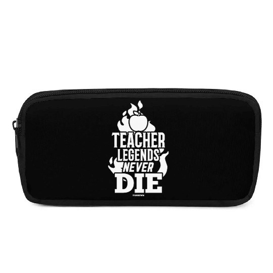 Teacher Legends Never Die Pencil Cases